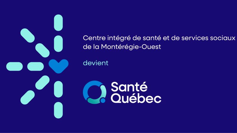 Le CISSS de la Montérégie-Ouest devient Santé Québec Montérégie-Ouest